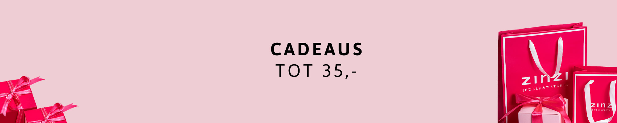 Cadeaus tot 35 Cadeaus tot 35